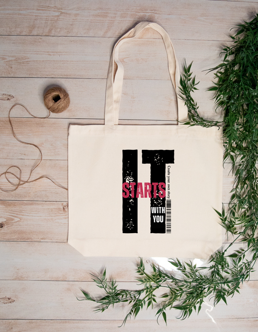 Inspirational Quote Design Canvas Tote Bag - It Starts With You! Carry The Change And Spread The Word.